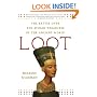 Loot: The Battle over the Stolen Treasures of the Ancient World