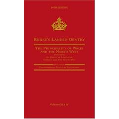 Burke's Landed Gentry: Principality of Wales and the North West: Principality of Wales v. 3