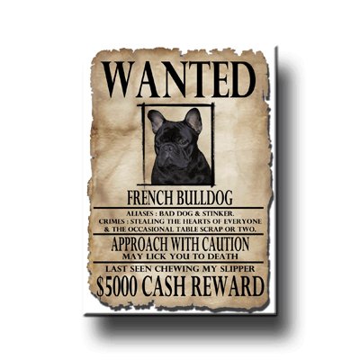 French Bulldog Wanted Fridge Magnet No 2
