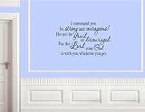 I COMMAND YOU BE STRONG AND COURAGEOUS Vinyl wall lettering stickers quotes and sayings home art decor decal