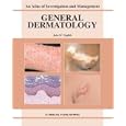 General Dermatology: An Atlas of Investigation and Management by  John S. C. English