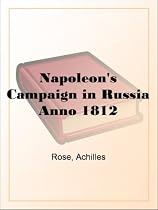 Napoleon's Campaign in Russia Anno 1812