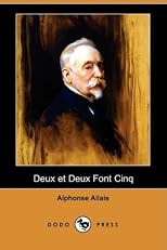 Deux Et Deux Font Cinq