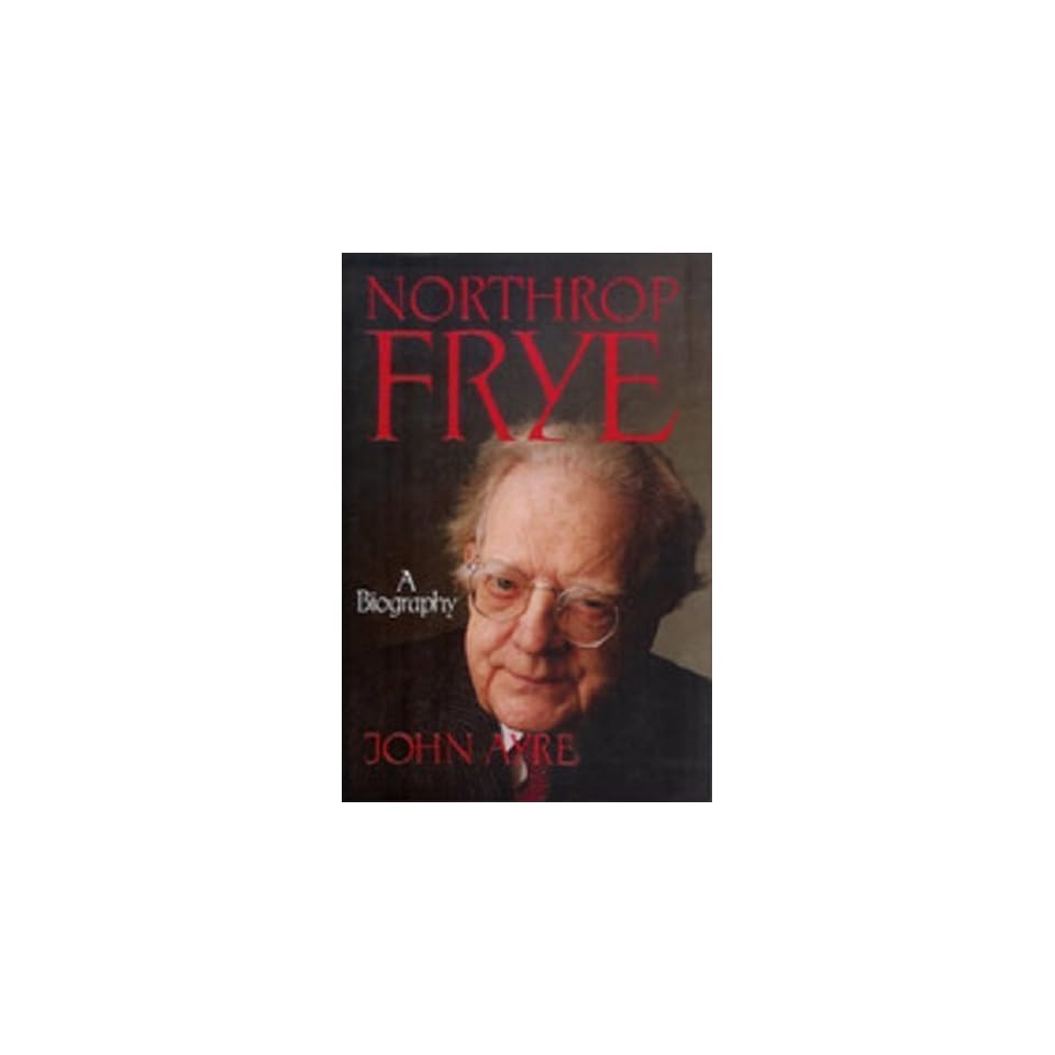 Northrop frye biography picture