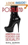 Pornland: How Porn Has Hijacked Our Sexuality