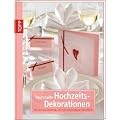 Traumhafte Hochzeits-Dekorationen: Einladungskarten, Tischdekorationen und mehr