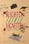 SLIGHTLY SKEWED VIGNETTES