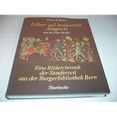 Petrus de Ebulo. Liber ad honorem Augusti sive de rebus Siculis. Codex 120 II der Burgerbibliothek Bern
