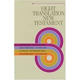 Eight Translation New Testament