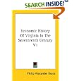 Economic History Of Virginia In The Seventeenth Century V1 by  Philip Alexander Bruce