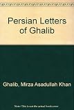 Persian letters of Ghālib