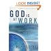 God Is at Work: Transforming People and Nations Through Business