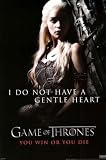 Game of Thrones I Do Not Have a Gentle Heart TV Poster Print - 24x36