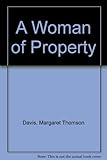 A woman of property