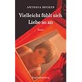 Vielleicht f�hlt sich Liebe so an