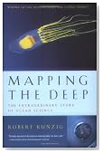 Mapping the Deep: The Extraordinary Story of Ocean Science