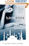 Lion Eyes: A Novel