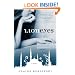 Lion Eyes: A Novel