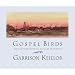 Gospel Birds: And Other Stories of Lake Wobegon
