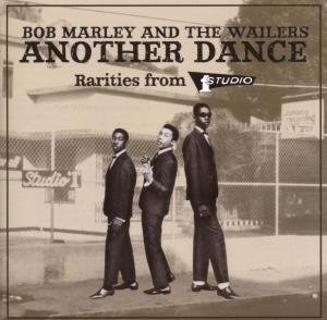 Bob Marley and The Wailers - Another Dance: Rarities from Studio One - Zortam Music
