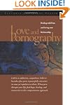 Love and Pornography: Dealing with Po...