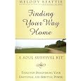 Finding Your Way Home: A Soul Survival Kit