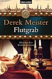 Derek Meister: Flutgrab