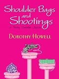 Shoulder Bags and Shootings