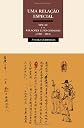 Uma relacao especial: Macau e as relacoes luso-chinesas, 1780-1844