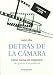 Detras de la camara (+DVD) en Libros del nombre: 41riNZhIlGL._SL75_