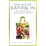 The Art of Eating In