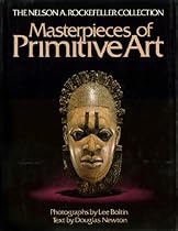 Masterpieces of Primitive Art (The Nelson A. Rockefeller collection)