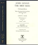 Review Martino Pub  / John Gould the Bird Man: Correspondence 1852 Through 1857