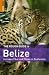Books : The Rough Guide to Belize 4 (Rough Guide Travel Guides)