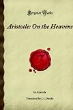 Aristotle: On the Heavens: (Forgotten Books)