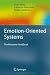 Emotion-Oriented Systems: The Humaine Handbook (Cognitive Technologies)