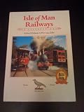 Isle of Man railways : a celebration