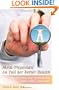 Meta-Physician on Call for Better Health: Metaphysics and Medicine for Mind, Body and Spirit (Practical and Applied Psychology)