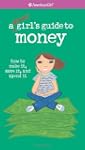 A Smart Girl's Guide to Money