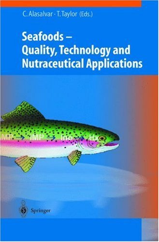 Seafoods: Quality, Technology and Nutraceutical Applications