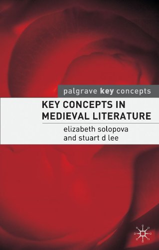 Key Concepts in Medieval Literature (Palgrave Key Concepts: Literature)