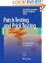 Patch Testing and Prick Testing: A Practical Guide Official Publication of the ICDRG