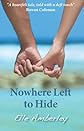 Nowhere Left to Hide