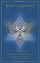 What Is Lightbody? (revised and expanded edition)