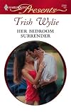 Her Bedroom Surrender (Harlequin Presents)