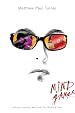 Mind Games: Advice, Stories, and Truth for Thinking Free (Twentys)