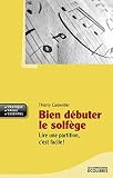 Bien débuter le solfège