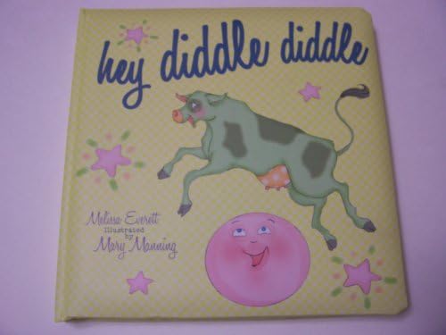 Educational Padded Board Book for Kids ~ Hey Diddle Diddle (7.75" x 7.75")