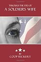 Through the Eyes of a Soldier's Wife (Volume 1)
