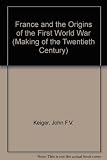 France and the origins of the First World War